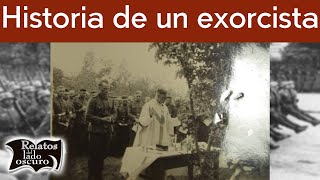 Historia de un exorcista  Relatos del lado oscuro [upl. by Acinomal]