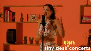 Dua Lipa Tiny Desk Home Concert [upl. by Doloritas529]