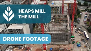 Heaps Mill  The Mill  Drone Footage  RWinvest [upl. by Ines731]