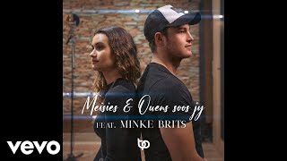 Brendan Peyper  Meisies amp Ouens Soos Jy Official Audio ft Minke Brits [upl. by Eelrahs73]