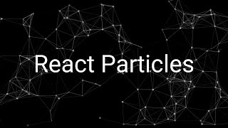 Particles animation with ReactJs [upl. by Kinny878]