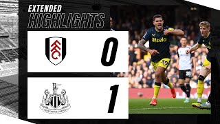 Fulham 0 Newcastle United 1  EXTENDED Premier League Highlights [upl. by Bonnette418]