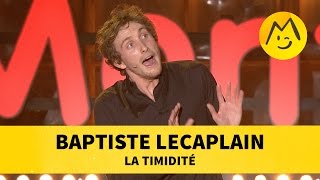 Baptiste Lecaplain  La timidité [upl. by Novihc]