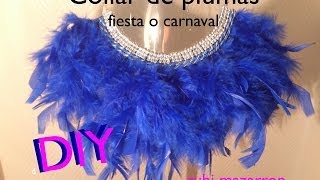 Diy NecklaceCollar plumas para fiestas o carnaval [upl. by Ttayh]