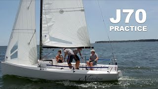 J70 Practice – Fishing Bay [upl. by Nyltiac]