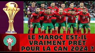 LE MAROC ESTIL PRÊT POUR LA CAN 2024 EN CÔTE DIVOIRE  TOUTE LAFRIQUE A HÂTE QUE LA CAN DÉBUTE [upl. by Morten442]