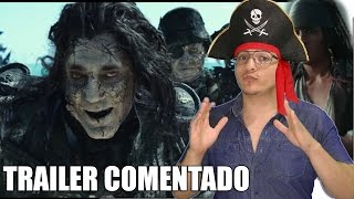 Piratas do Caribe 5 A Vingança de Salazar  Trailer Comentado [upl. by Eiramanit]