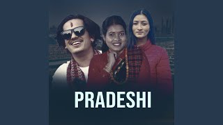 Pradeshi [upl. by Eon]