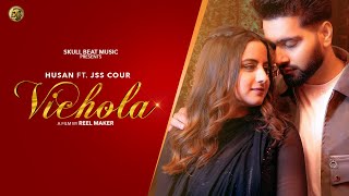 Vichola Official Video Husan l Jss Cour l New Punjabi Song 2024 [upl. by Tnecniv193]