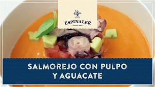 Salmorejo con pulpo Espinaler y aguacate [upl. by Srednas]