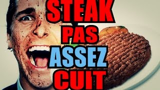 Damien  Steak PAS ASSEZ cuit [upl. by Airbas]