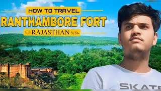 Ranthambore Fort Vlog  Trinetra Ganesh Temple In Rajasthan  रणथंभौर किला [upl. by Florentia]