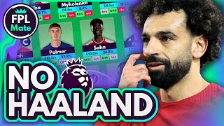 FPL 202425 GW1 NO HAALAND TEAM  Salah amp Palmer Fantasy Premier League New Season Team Selection [upl. by Hartmann]