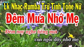 Karaoke Liên Khúc Nhạc Bolero Trữ Tình Tông Nữ  Đêm Mưa Nhớ Mẹ  Đường Tím Bằng Lăng [upl. by Ynnob]