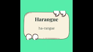 Free English Lesson Harangue Pronunciation and Meaning  The Open Vocabulary [upl. by Aisats]