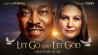 Let Go and Let God  Greater is He  Full Free Inspirational Movie [upl. by Antonino776]