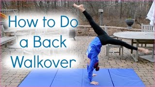 How to Do a Back Walkover [upl. by Irrok821]