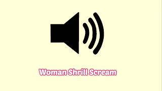 Woman Shrill Scream Sound Effect [upl. by Einatirb]