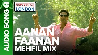 AANAN FAANAN  MEHFIL MIX  Namastey London  Akshay Kumar Katrina Kaif [upl. by Aixela]