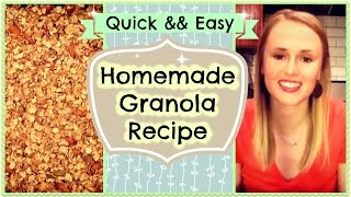 Homemade Granola Recipe  Quick Easy amp Healthy [upl. by Eiboj]