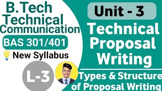 Technical Proposal Writing  L3  Unit  3  btech 2nd year technical communication BAS301401 [upl. by Vareck]