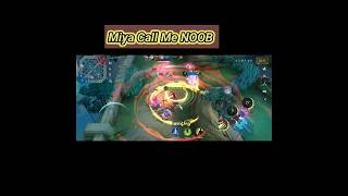 Miya Call Me Noob MLBB shorts viralvideo mobilelegends irithel EasyGAMINGEi7 [upl. by Ahsinrats]