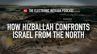 How Hizballah confronts Israel from the north with Jon Elmer [upl. by Ilojna]