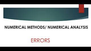 Error Analysis in Numerical Analysis [upl. by Regazzi954]