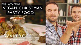 Vegan Christmas Party Food With The Happy Pear  Waitrose [upl. by Anileuqcaj]