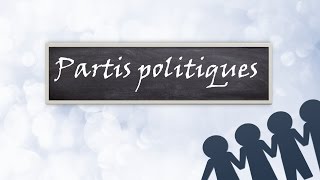 Quest ce que les Partis Politiques  OrganisationPolitique E01 [upl. by My]