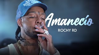 Rochy RD  AMANECIÓ  Video Oficial [upl. by Chesnut]