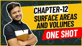 Surface area and volume Class 10 202324 Class 10 Maths Chapter 12 One Shot Chapter 12 [upl. by Winshell]