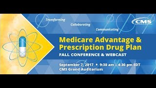 2017 Sep 7th Medicare Advantage amp Prescription Drug Plan Fall Conference Afternoon Session [upl. by Steel]