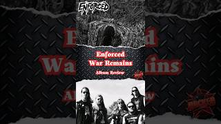 Enforced  War Remains  Album Review Shorts [upl. by Soirtimid]