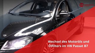 Motoröl und Ölfilter wechseln  VW Passat B7 [upl. by Leunamesoj]