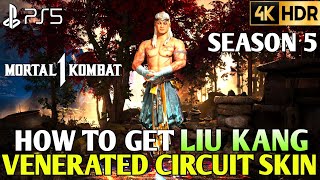 How to Get Venerated Circuit Liu Kang Skin MORTAL KOMBAT 1 Liu kang Skin MK1  MK1 Liu Kang Skin [upl. by Ruskin]