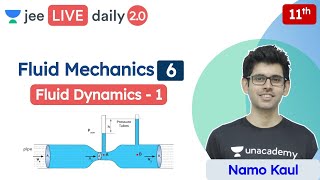 JEE Fluid Mechanics L6  Fluid Dynamics  Class 11  Unacademy JEE  JEE Physics  Namo Kaul [upl. by Daisy]