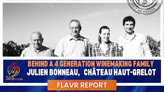 Growing up in a 4th Generation French Winemaking family with Château HautGrelot [upl. by Aufa365]