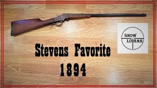 Stevens Favorite 1894 [upl. by Oilisab]