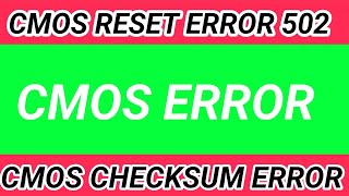 how to solve CMOS RESET 502 error problem [upl. by Rosalinde]