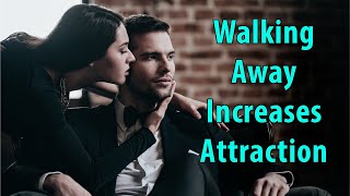 Walking Away from Women Increases Attraction [upl. by Flessel]