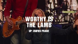 Worthy Is The Lamb  Hillsong Worship amp Delirious [upl. by Standing]