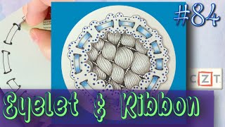 EYELET amp RIBBON  Easy Zentangle ® Patterns  Day 84  100 Days of Zentangle 2020 [upl. by Avrom415]