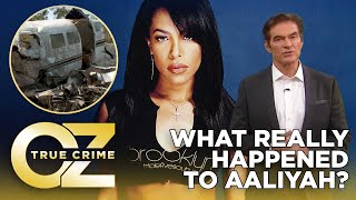 Aaliyahs Death What Really Happened To Her  Dr Oz True Crime Full Episode [upl. by Jewel]