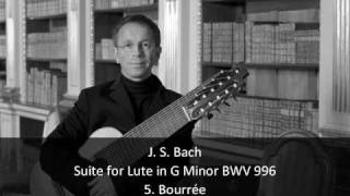 J S Bach  Suite for Lute in G Minor BWV 996  5 Bourrée 56 [upl. by Hepsoj]