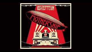 Led Zeppelin  Mothership Full Album 2007 Remaster  Led Zeppelin  Greatest Hits [upl. by Anattar321]