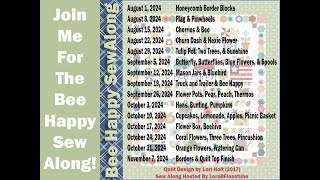 Bee Happy Quilt Sew Along  Gather Supplies Starts August 1 2024 [upl. by Eadith460]