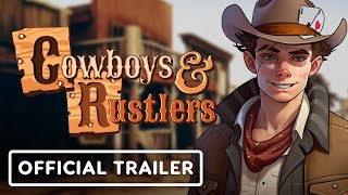 Cowboys and Rustlers  Official Announcement Trailer [upl. by Epp]