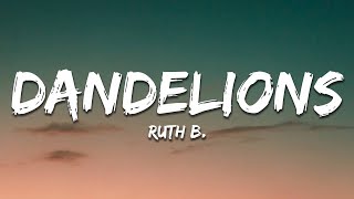 Ruth B  Dandelions Lyrics Slowed  Reverb [upl. by Nannek]