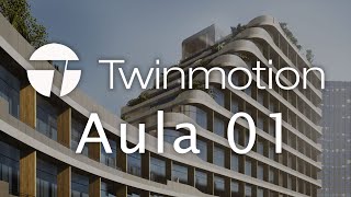 Curso de Twinmotion  Introdução [upl. by Alra]